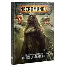 NECROMUNDA: RUINS OF JARDLAN
