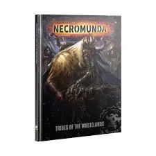 NECROMUNDA: TRIBES OF THE WASTELANDS